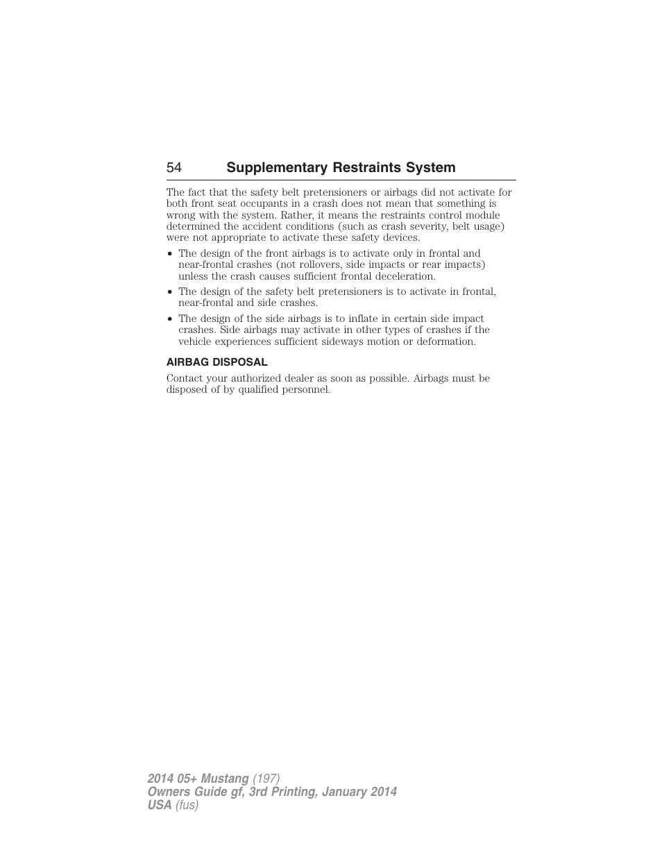 Airbag disposal, 54 supplementary restraints system | FORD 2014 Mustang v.3 User Manual | Page 55 / 463
