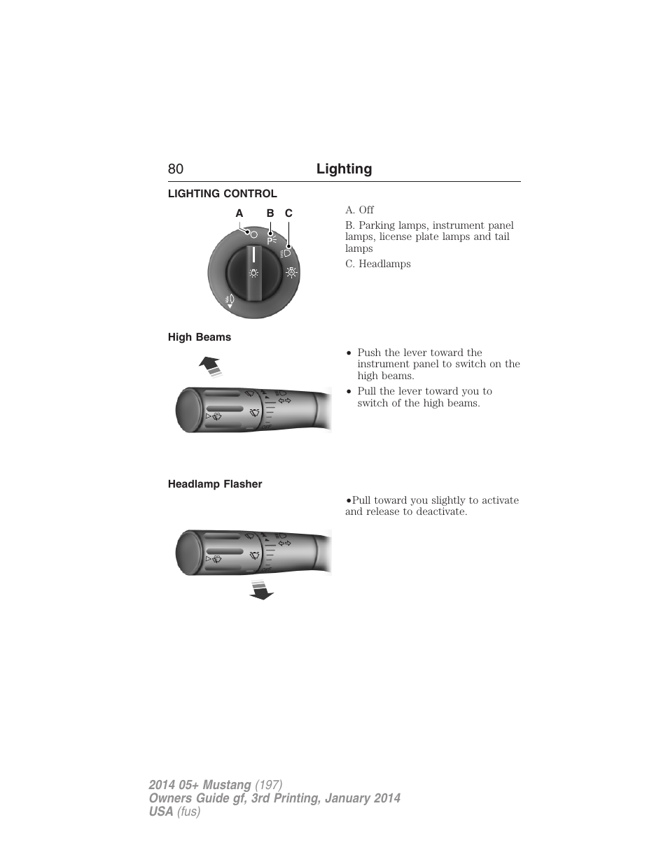 Lighting, Lighting control, High beams | Headlamp flasher, 80 lighting | FORD 2014 Mustang v.3 User Manual | Page 81 / 463