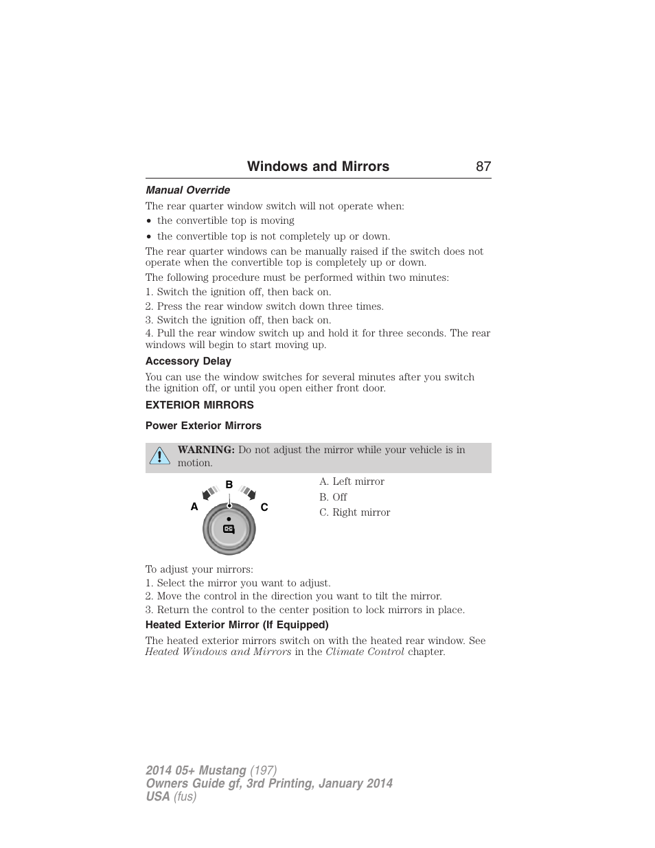 Manual override, Accessory delay, Exterior mirrors | Power exterior mirrors, Heated exterior mirror (if equipped), Windows and mirrors 87 | FORD 2014 Mustang v.3 User Manual | Page 88 / 463