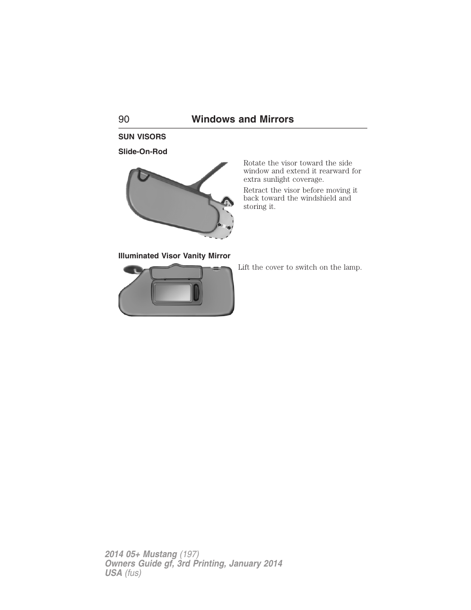 Sun visors, Slide-on-rod, Illuminated visor vanity mirror | 90 windows and mirrors | FORD 2014 Mustang v.3 User Manual | Page 91 / 463