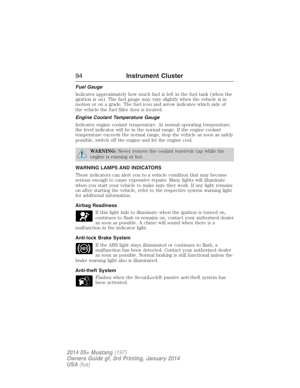 Fuel gauge, Engine coolant temperature gauge, Warning lamps and indicators | Airbag readiness, Anti-lock brake system, Anti-theft system, 94 instrument cluster | FORD 2014 Mustang v.3 User Manual | Page 95 / 463