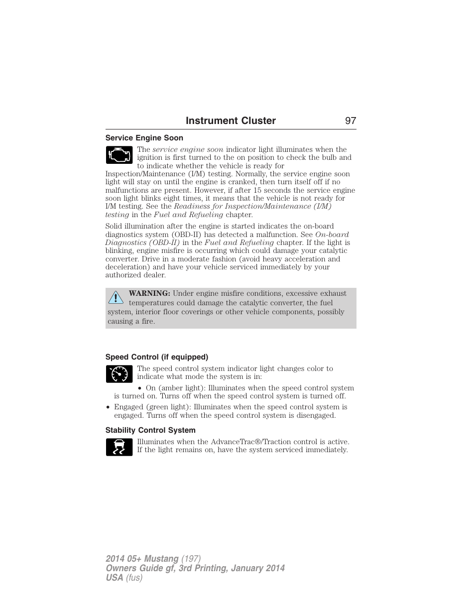 Service engine soon, Speed control (if equipped), Stability control system | Instrument cluster 97 | FORD 2014 Mustang v.3 User Manual | Page 98 / 463