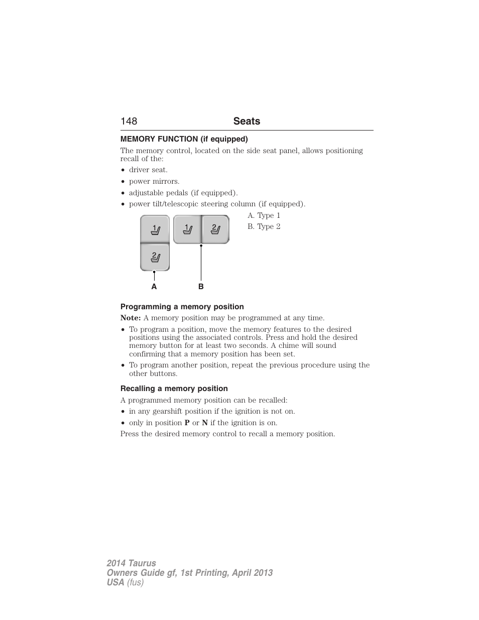 Memory function (if equipped), Programming a memory position, Recalling a memory position | Memory function, 148 seats | FORD 2014 Taurus v.1 User Manual | Page 149 / 550