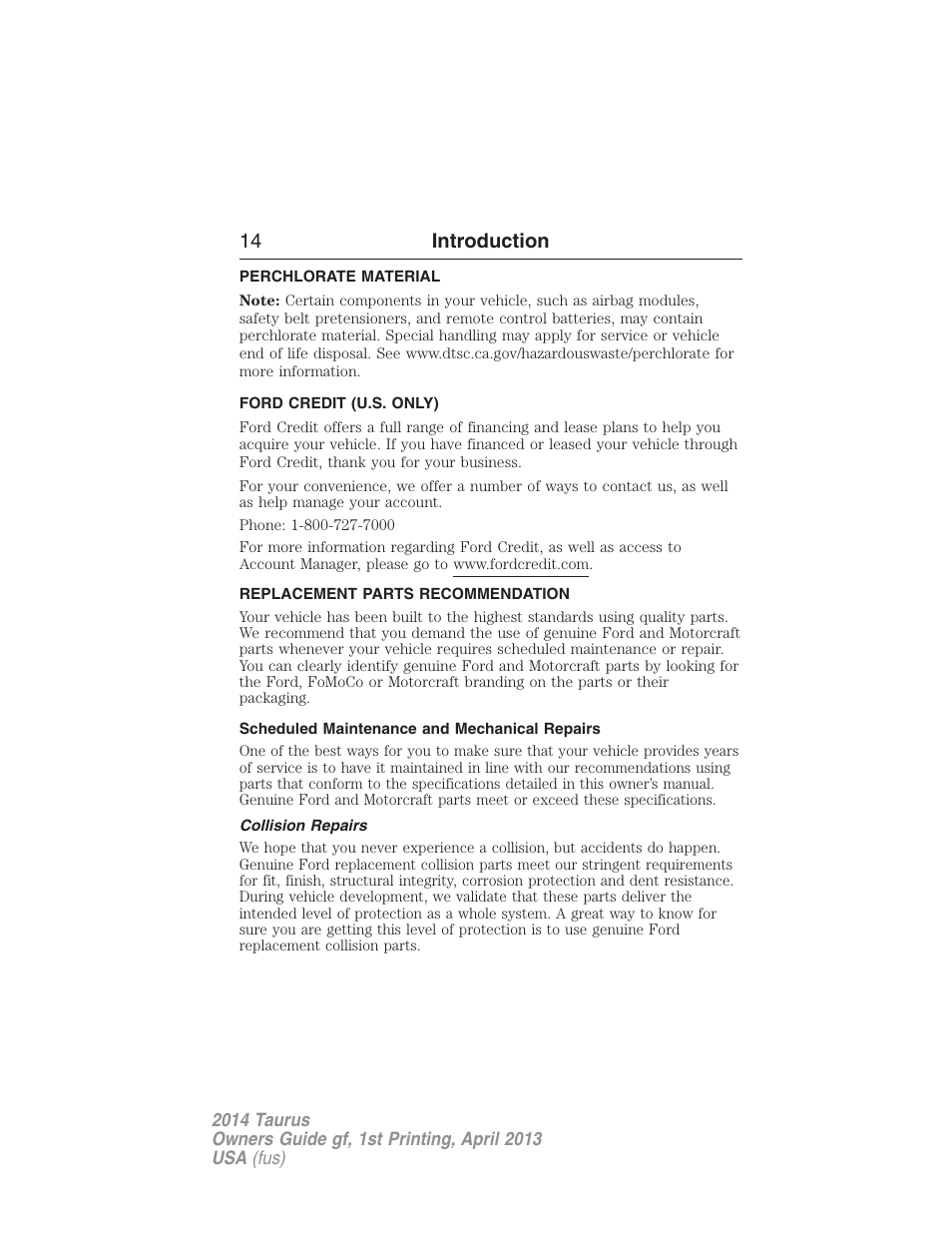 Perchlorate material, Ford credit (u.s. only), Replacement parts recommendation | Scheduled maintenance and mechanical repairs, Collision repairs, 14 introduction | FORD 2014 Taurus v.1 User Manual | Page 15 / 550