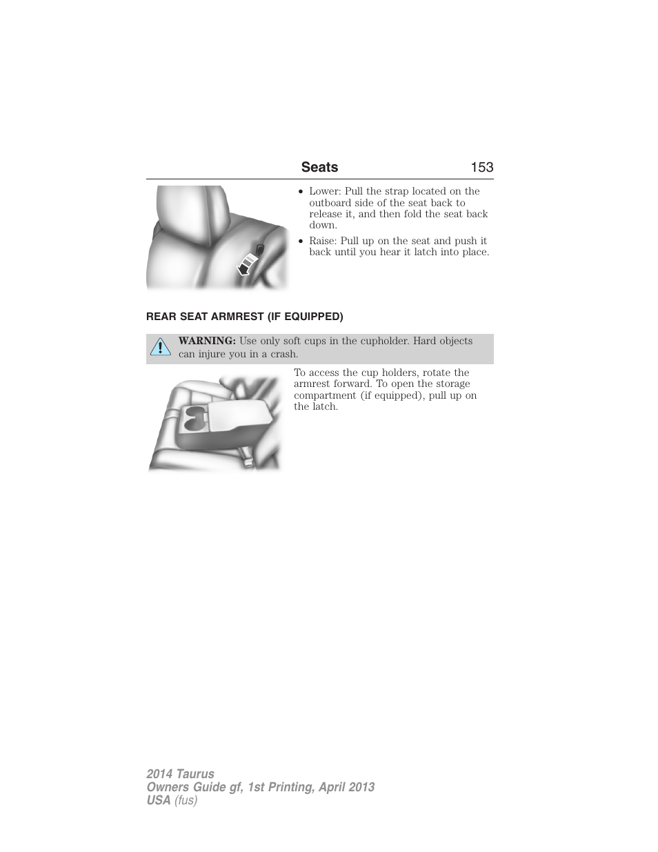 Rear seat armrest (if equipped), Seats 153 | FORD 2014 Taurus v.1 User Manual | Page 154 / 550