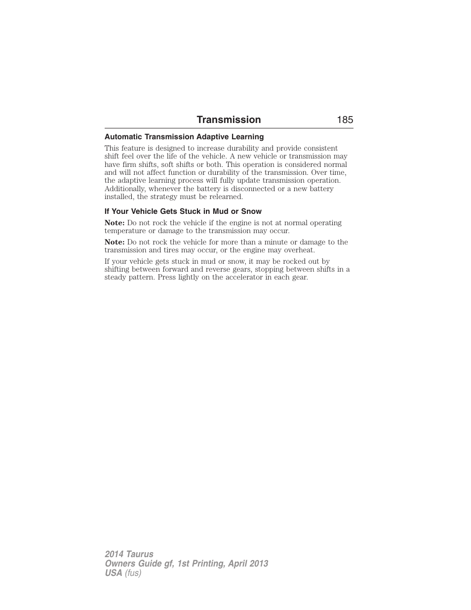 Automatic transmission adaptive learning, If your vehicle gets stuck in mud or snow, Transmission 185 | FORD 2014 Taurus v.1 User Manual | Page 186 / 550