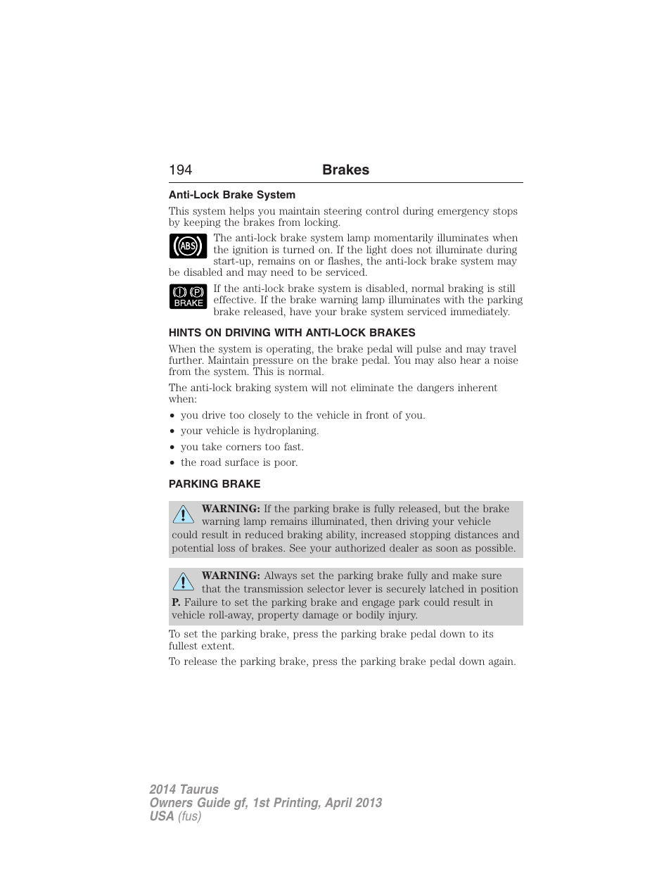 Anti-lock brake system, Hints on driving with anti-lock brakes, Parking brake | 194 brakes | FORD 2014 Taurus v.1 User Manual | Page 195 / 550