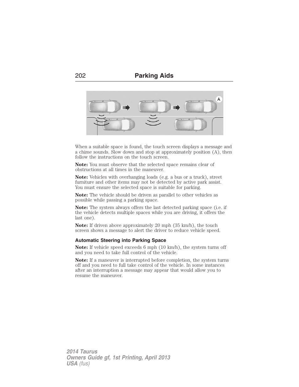 Automatic steering into parking space, 202 parking aids | FORD 2014 Taurus v.1 User Manual | Page 203 / 550