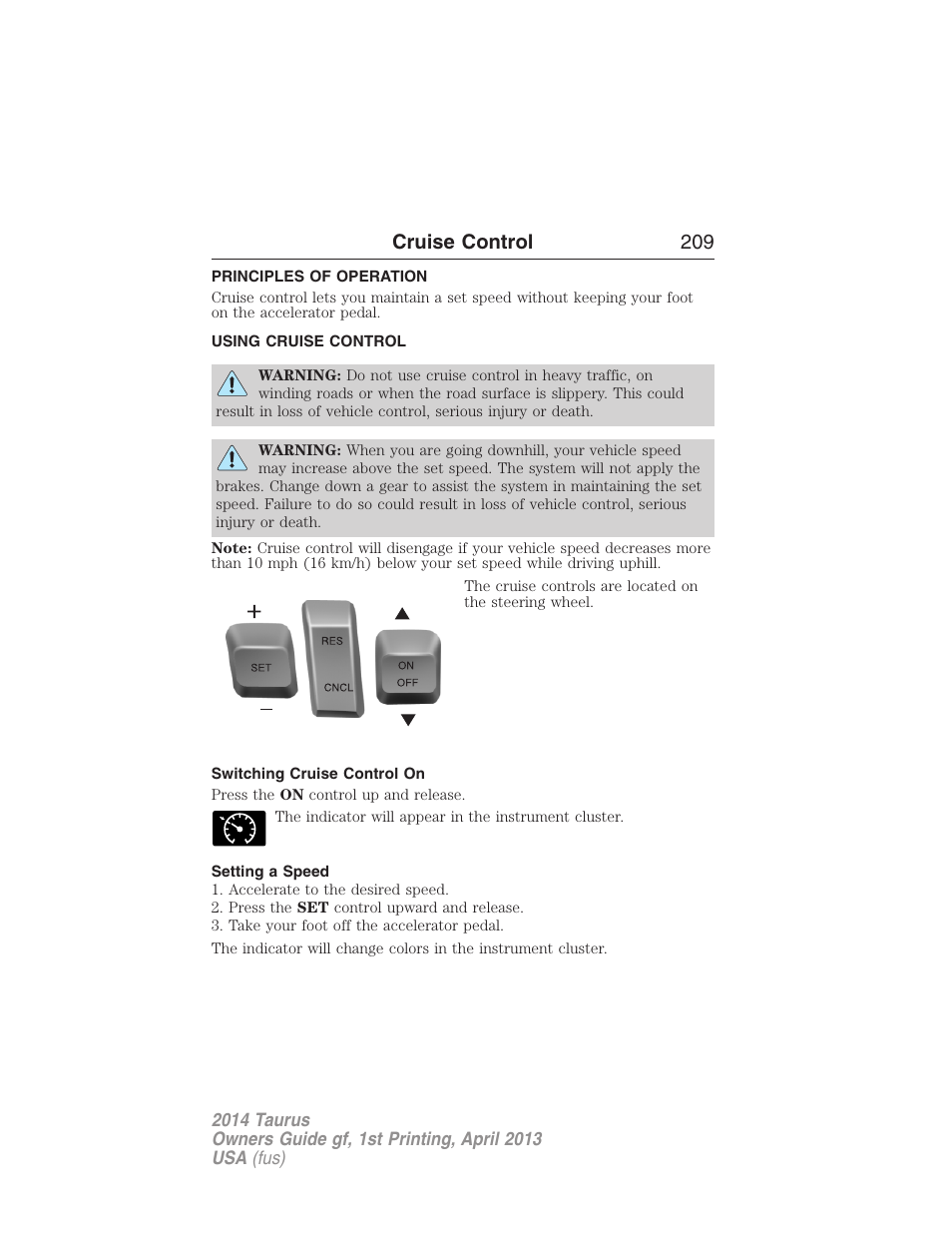 Cruise control, Principles of operation, Using cruise control | Switching cruise control on, Setting a speed, Cruise control 209 | FORD 2014 Taurus v.1 User Manual | Page 210 / 550