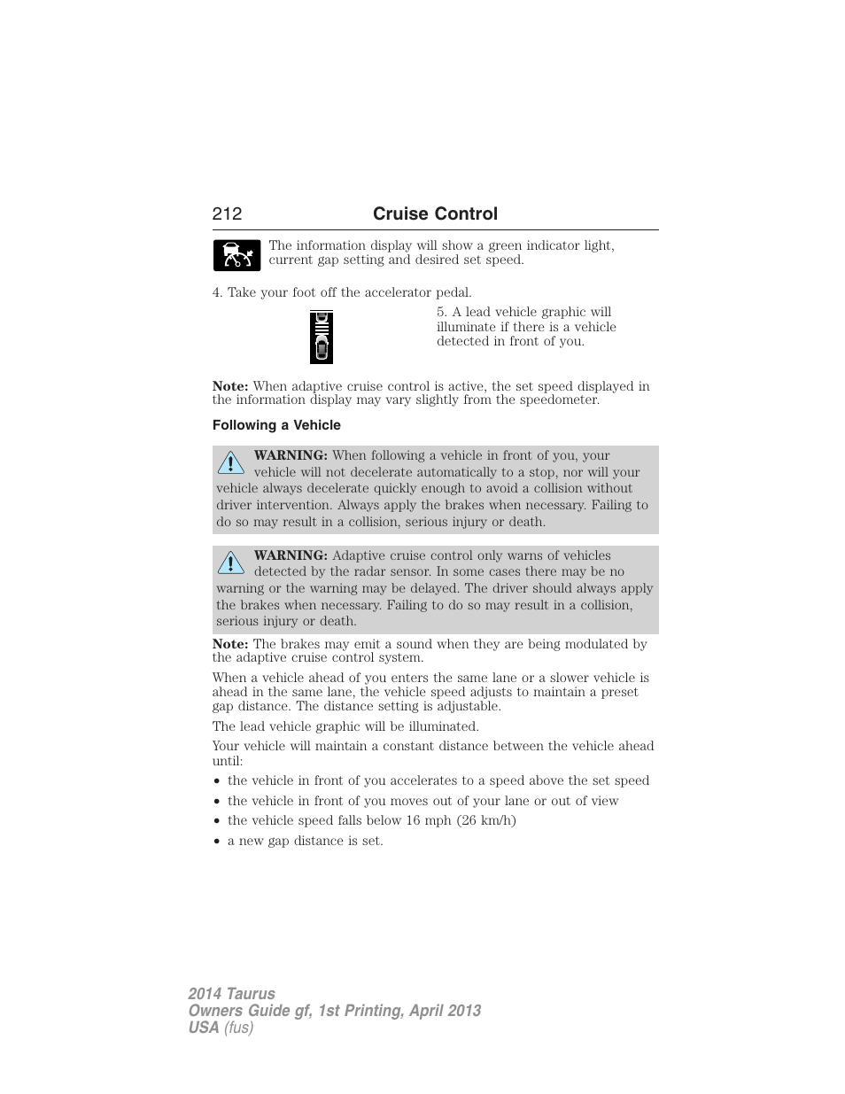 Following a vehicle, 212 cruise control | FORD 2014 Taurus v.1 User Manual | Page 213 / 550