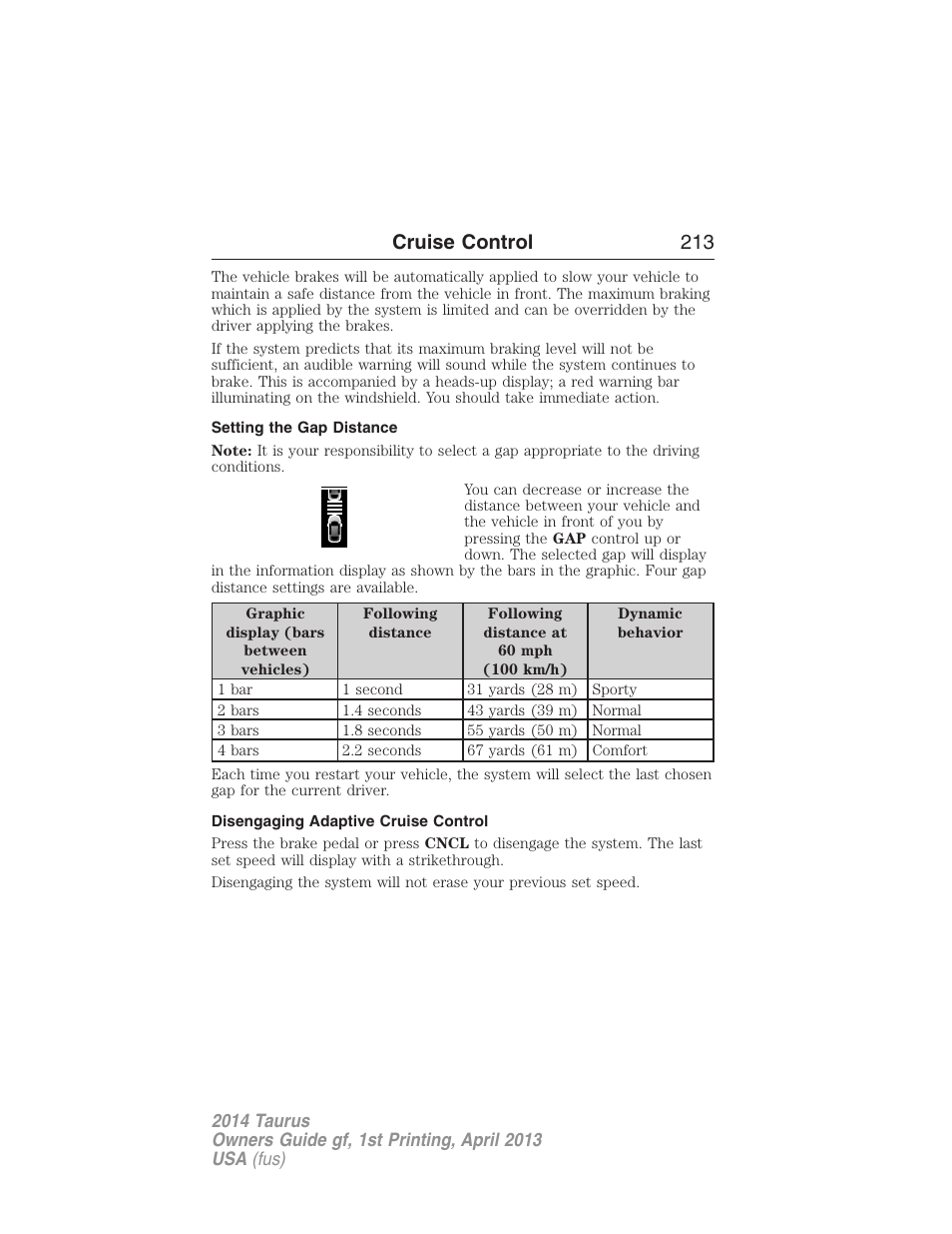 Setting the gap distance, Disengaging adaptive cruise control, Cruise control 213 | FORD 2014 Taurus v.1 User Manual | Page 214 / 550