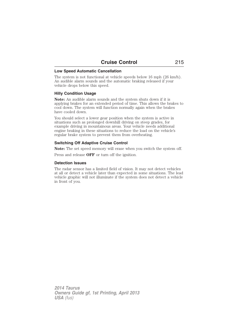 Low speed automatic cancellation, Hilly condition usage, Switching off adaptive cruise control | Detection issues, Cruise control 215 | FORD 2014 Taurus v.1 User Manual | Page 216 / 550