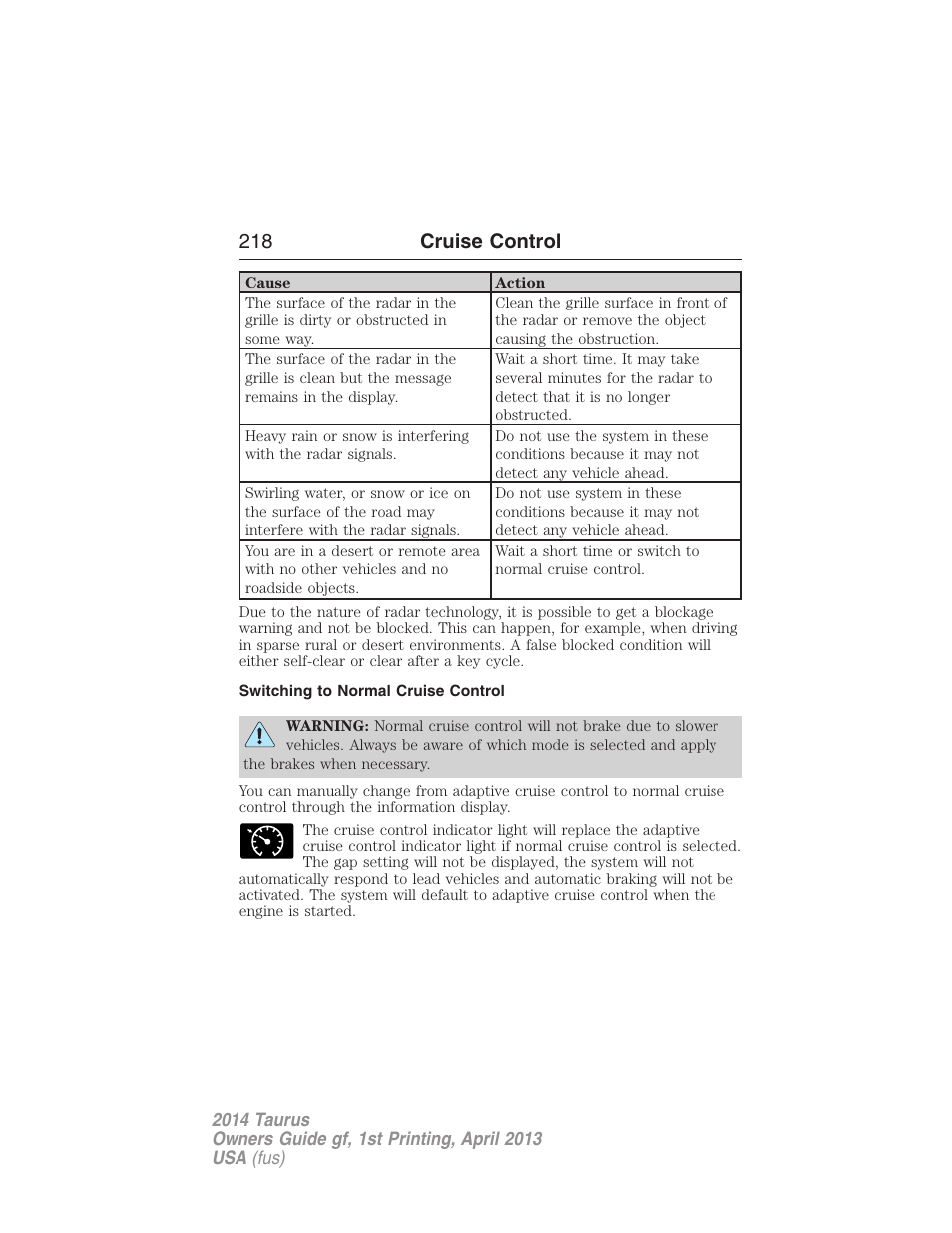 Switching to normal cruise control, 218 cruise control | FORD 2014 Taurus v.1 User Manual | Page 219 / 550