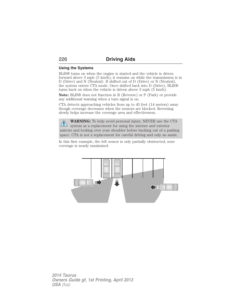 Using the systems, 226 driving aids | FORD 2014 Taurus v.1 User Manual | Page 227 / 550