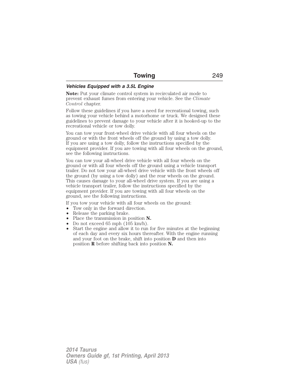 Vehicles equipped with a 3.5l engine, Towing 249 | FORD 2014 Taurus v.1 User Manual | Page 250 / 550