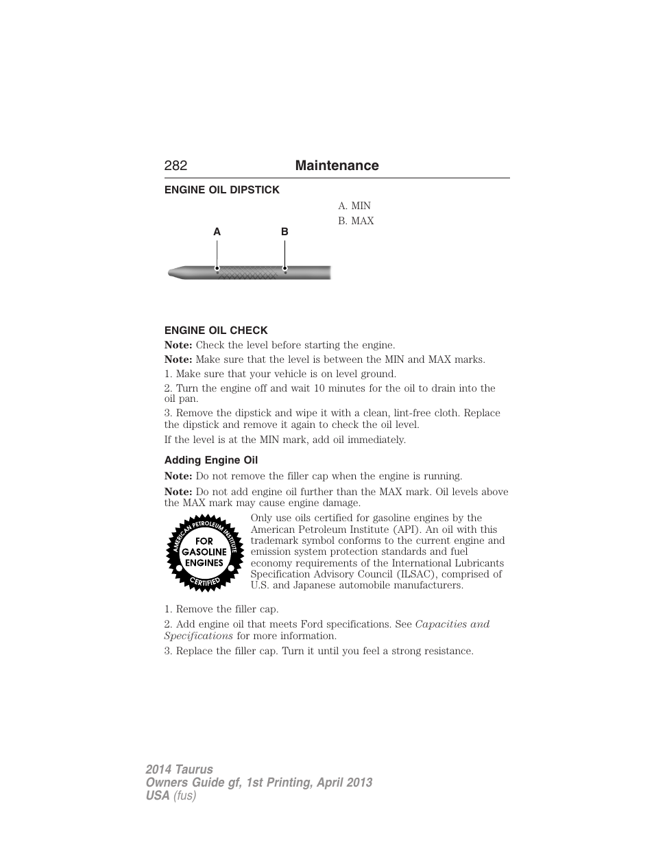 Engine oil dipstick, Engine oil check, Adding engine oil | 282 maintenance | FORD 2014 Taurus v.1 User Manual | Page 283 / 550