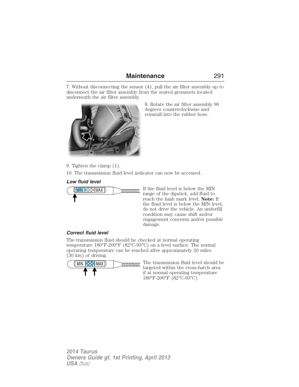 Low fluid level, Correct fluid level, Maintenance 291 | FORD 2014 Taurus v.1 User Manual | Page 292 / 550