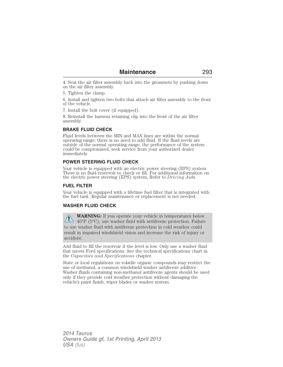 Brake fluid check, Power steering fluid check, Fuel filter | Washer fluid check, Maintenance 293 | FORD 2014 Taurus v.1 User Manual | Page 294 / 550