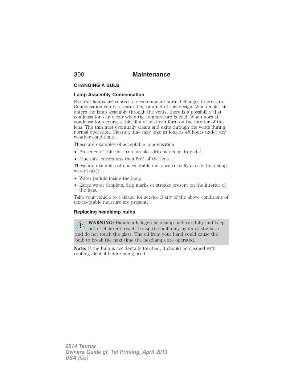 Changing a bulb, Lamp assembly condensation, Replacing headlamp bulbs | 300 maintenance | FORD 2014 Taurus v.1 User Manual | Page 301 / 550