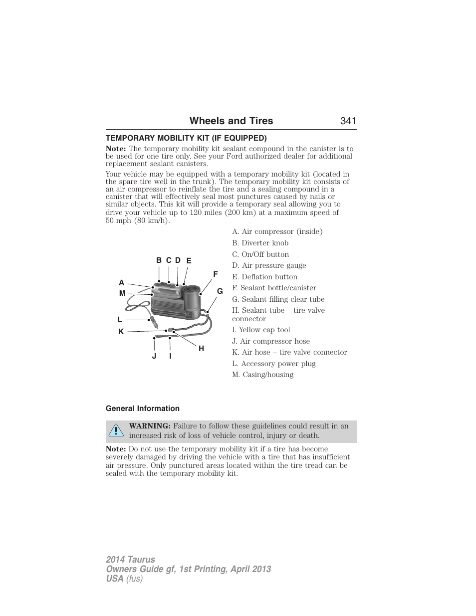 Temporary mobility kit (if equipped), General information, Temporary mobility kit | Wheels and tires 341 | FORD 2014 Taurus v.1 User Manual | Page 342 / 550