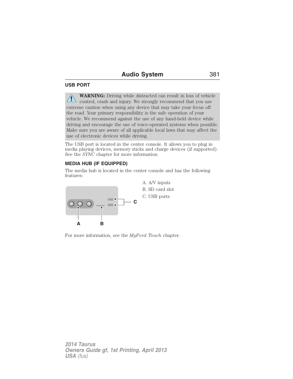 Usb port, Media hub (if equipped), Audio system 381 | FORD 2014 Taurus v.1 User Manual | Page 382 / 550