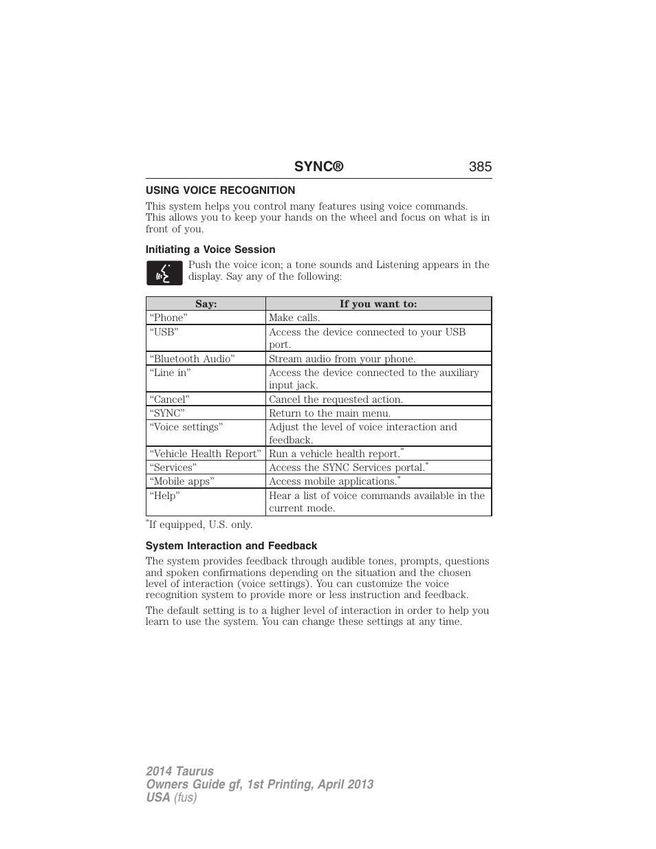 Using voice recognition, Initiating a voice session, System interaction and feedback | Sync® 385 | FORD 2014 Taurus v.1 User Manual | Page 386 / 550