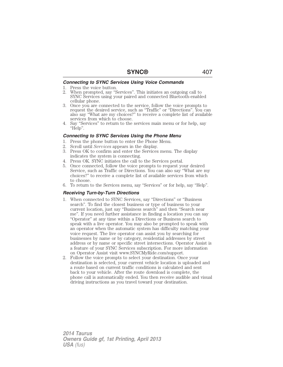 Connecting to sync services using voice commands, Connecting to sync services using the phone menu, Receiving turn-by-turn directions | Sync® 407 | FORD 2014 Taurus v.1 User Manual | Page 408 / 550