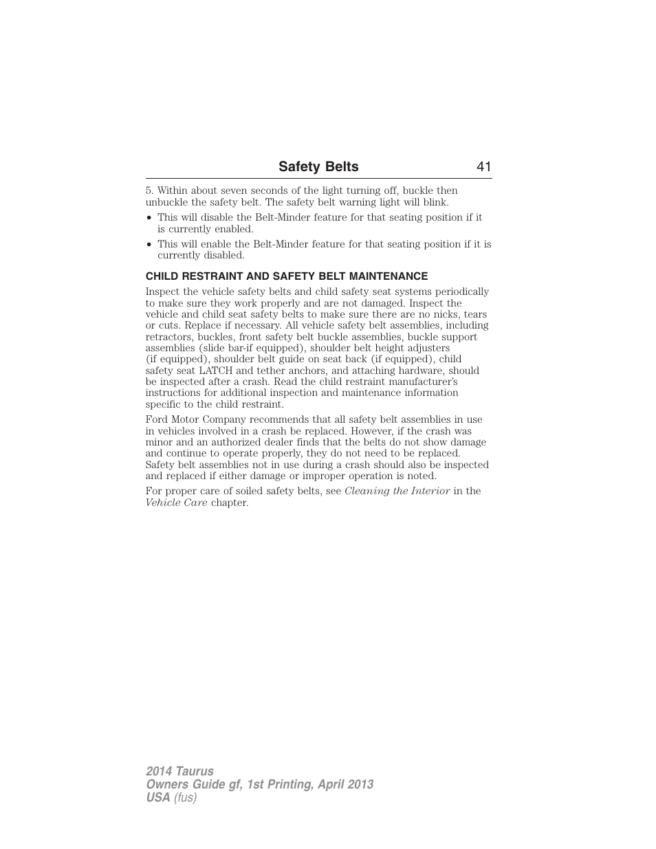 Child restraint and safety belt maintenance, Safety belts 41 | FORD 2014 Taurus v.1 User Manual | Page 42 / 550