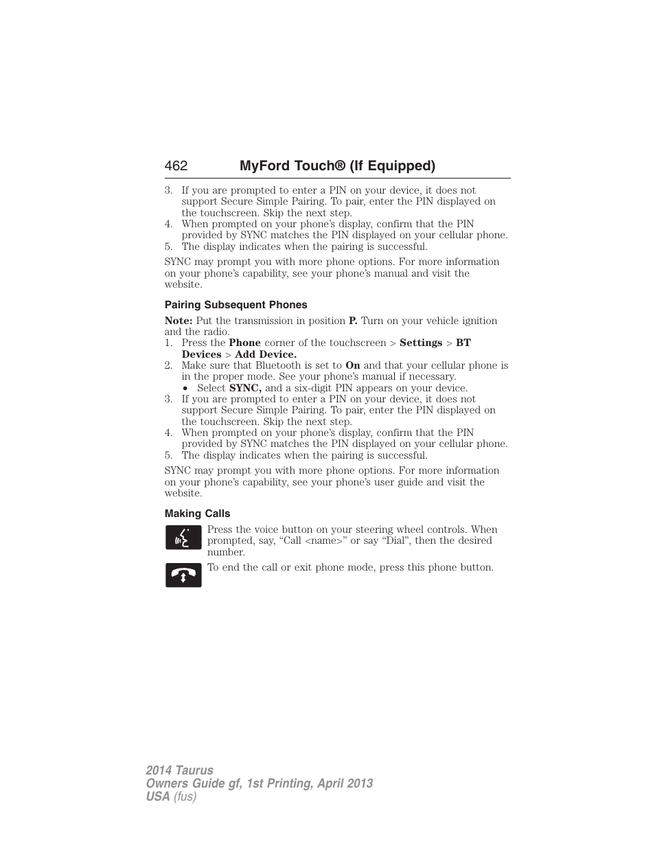 Pairing subsequent phones, Making calls, 462 myford touch® (if equipped) | FORD 2014 Taurus v.1 User Manual | Page 463 / 550