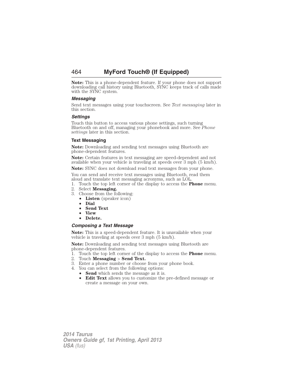 Messaging, Settings, Text messaging | Composing a text message, 464 myford touch® (if equipped) | FORD 2014 Taurus v.1 User Manual | Page 465 / 550