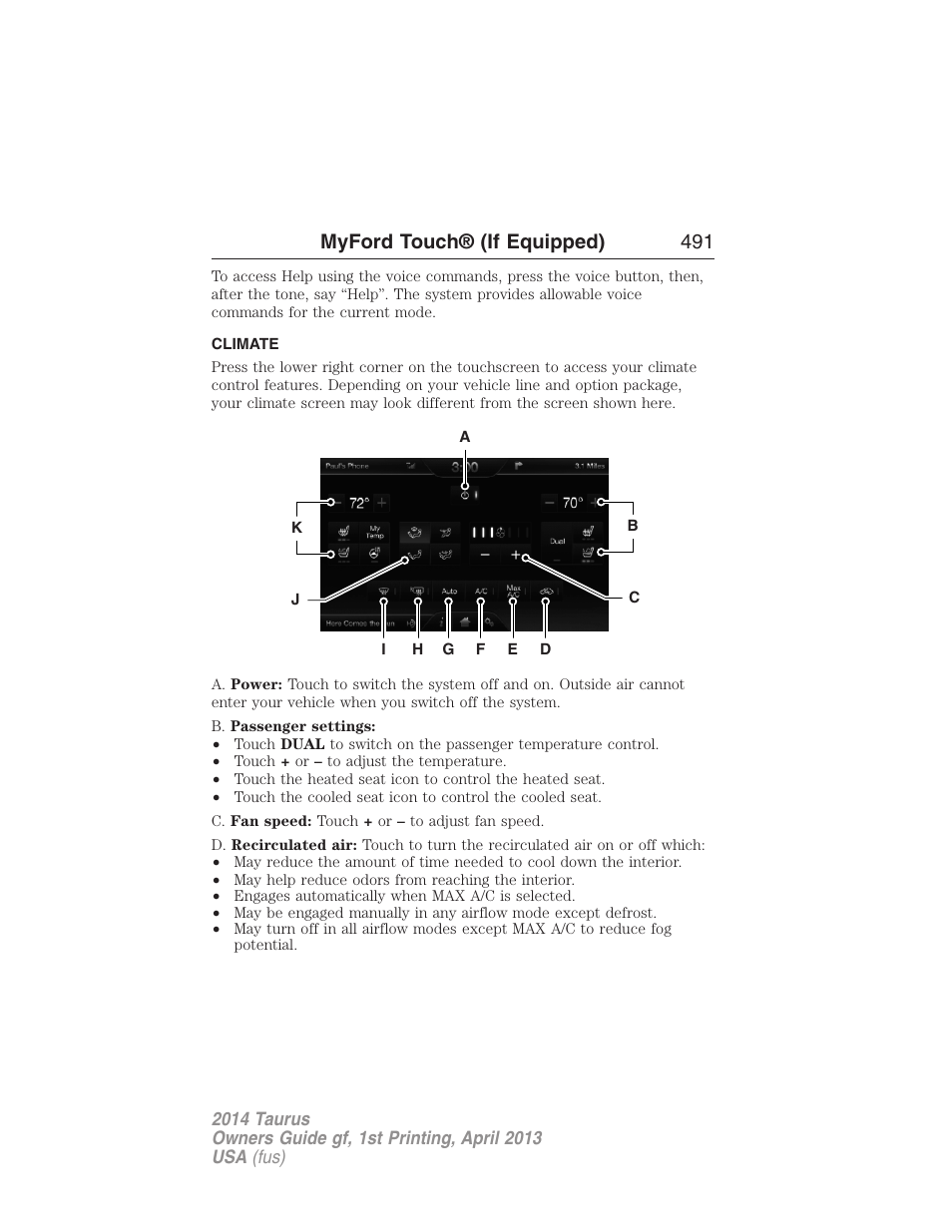 Climate, Climate features, Myford touch® (if equipped) 491 | FORD 2014 Taurus v.1 User Manual | Page 492 / 550