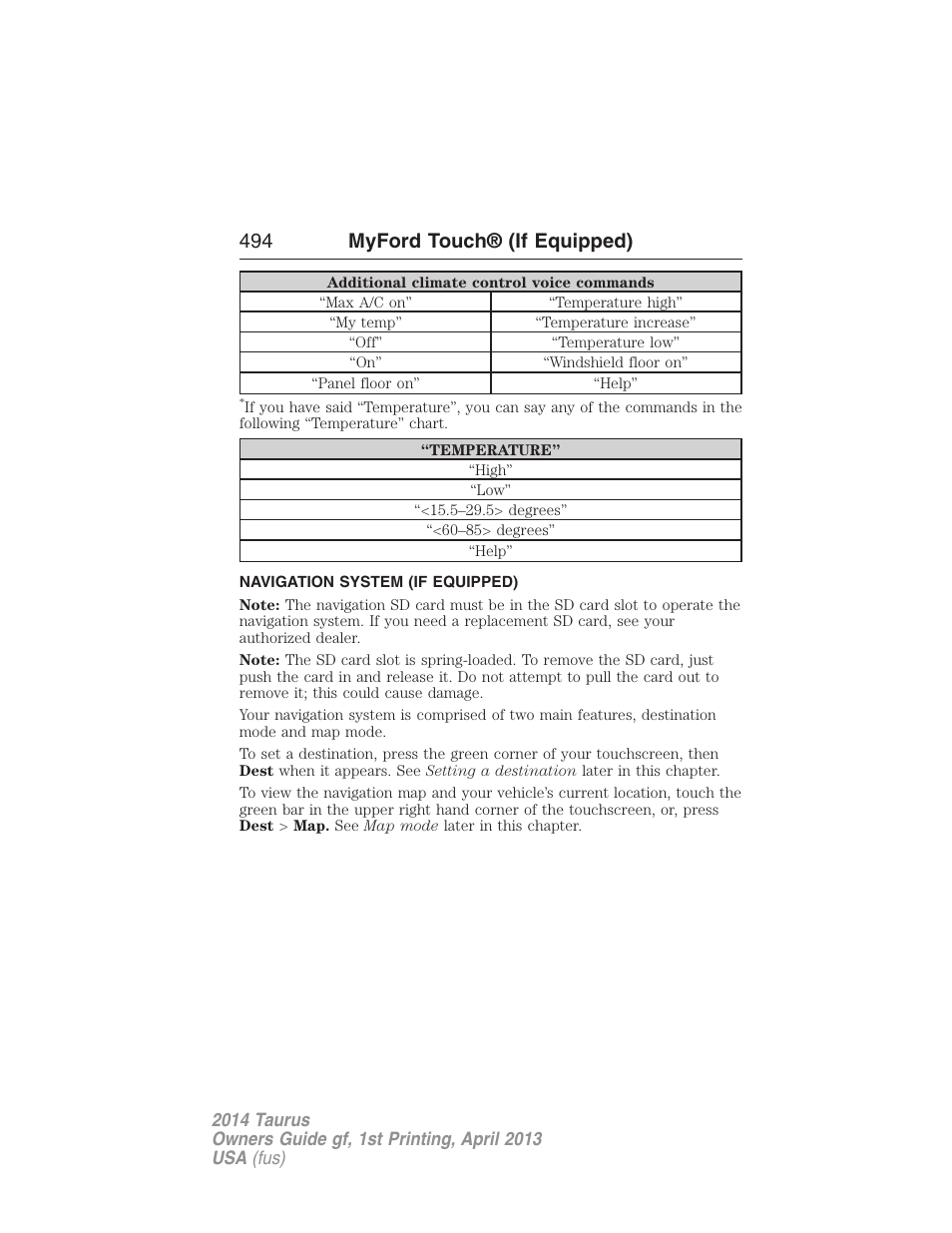 Navigation system (if equipped), Navigation system, 494 myford touch® (if equipped) | FORD 2014 Taurus v.1 User Manual | Page 495 / 550