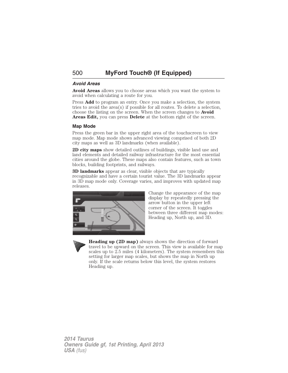 Avoid areas, Map mode, 500 myford touch® (if equipped) | FORD 2014 Taurus v.1 User Manual | Page 501 / 550