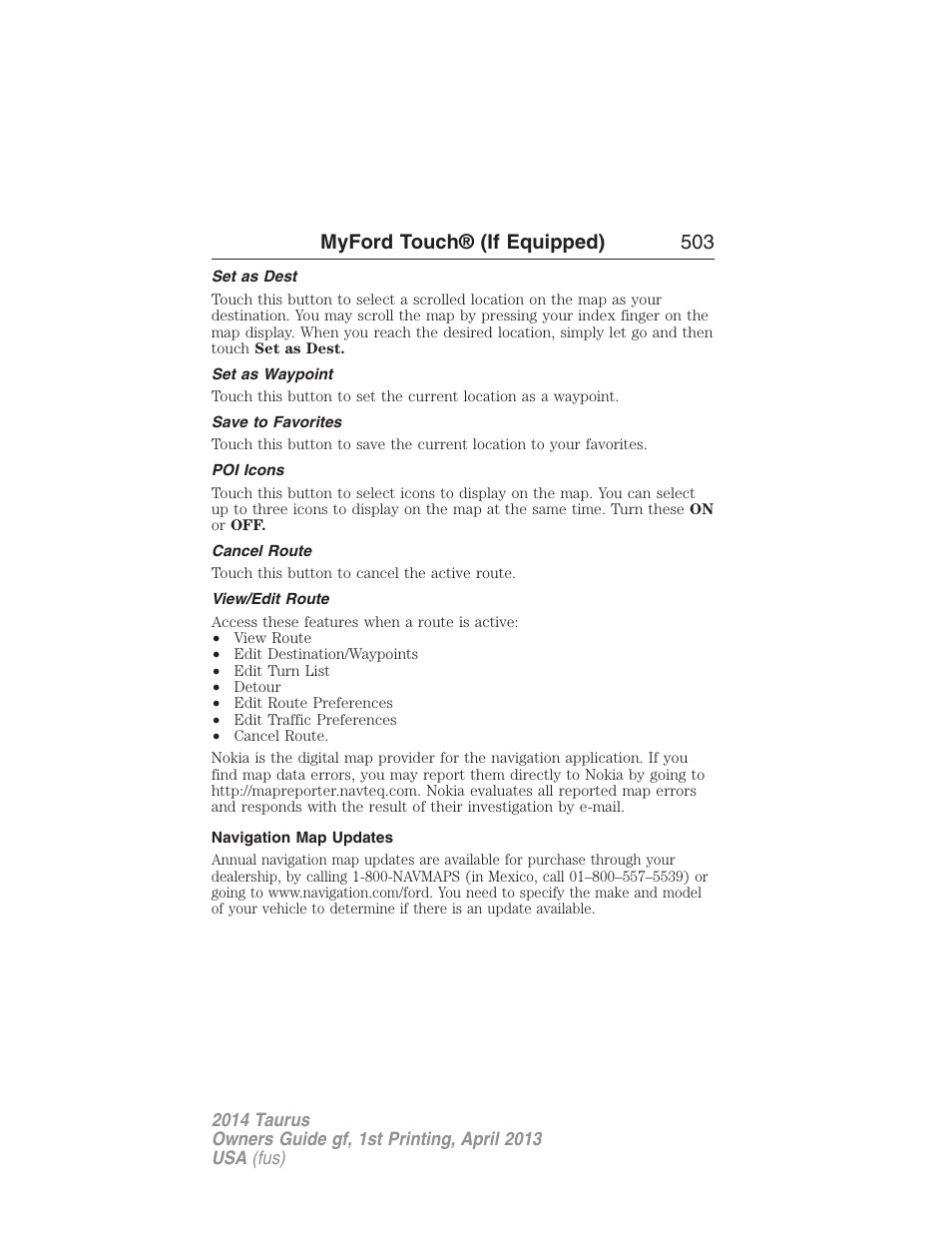 Set as dest, Set as waypoint, Save to favorites | Poi icons, Cancel route, View/edit route, Navigation map updates, Myford touch® (if equipped) 503 | FORD 2014 Taurus v.1 User Manual | Page 504 / 550