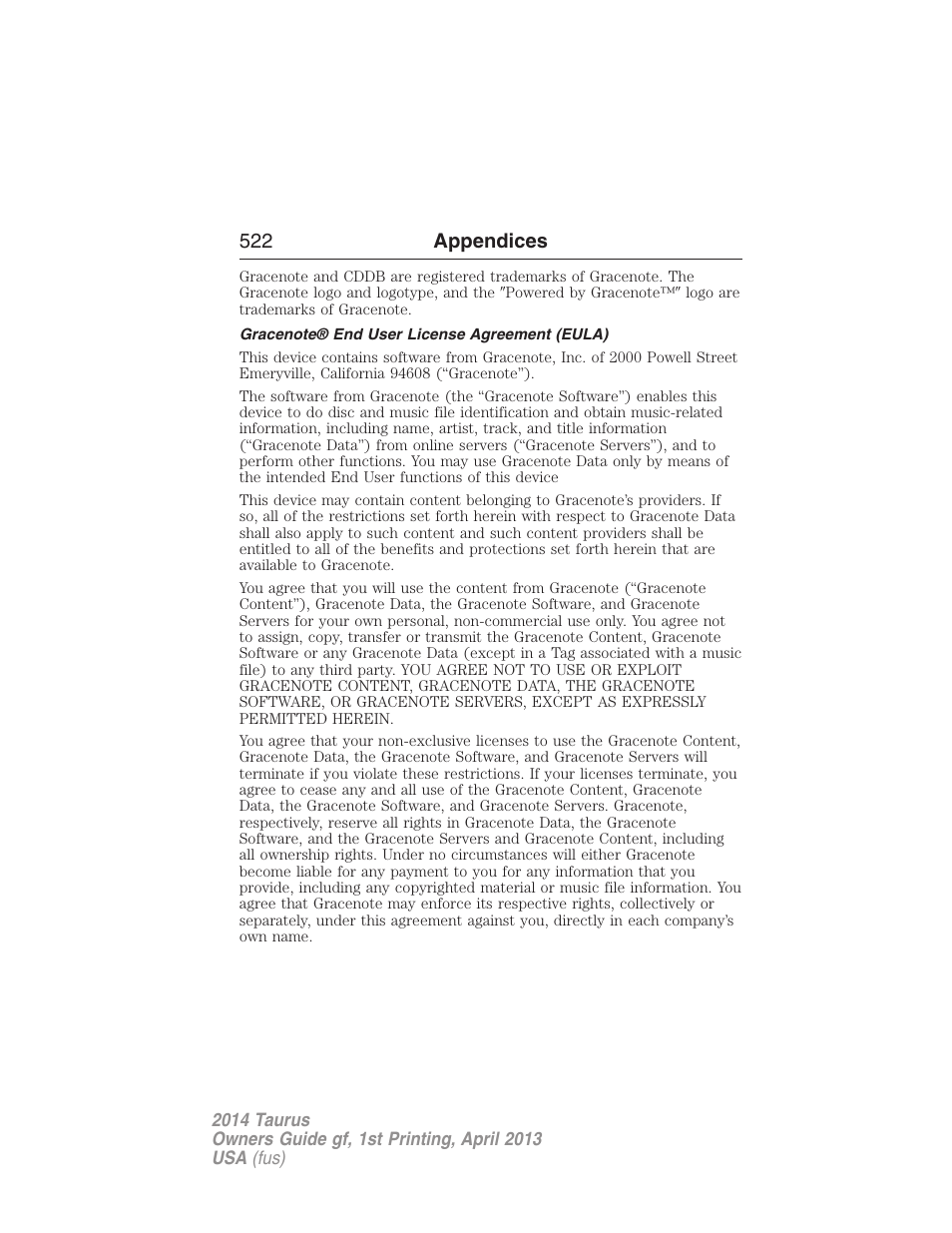 Gracenote® end user license agreement (eula), 522 appendices | FORD 2014 Taurus v.1 User Manual | Page 523 / 550