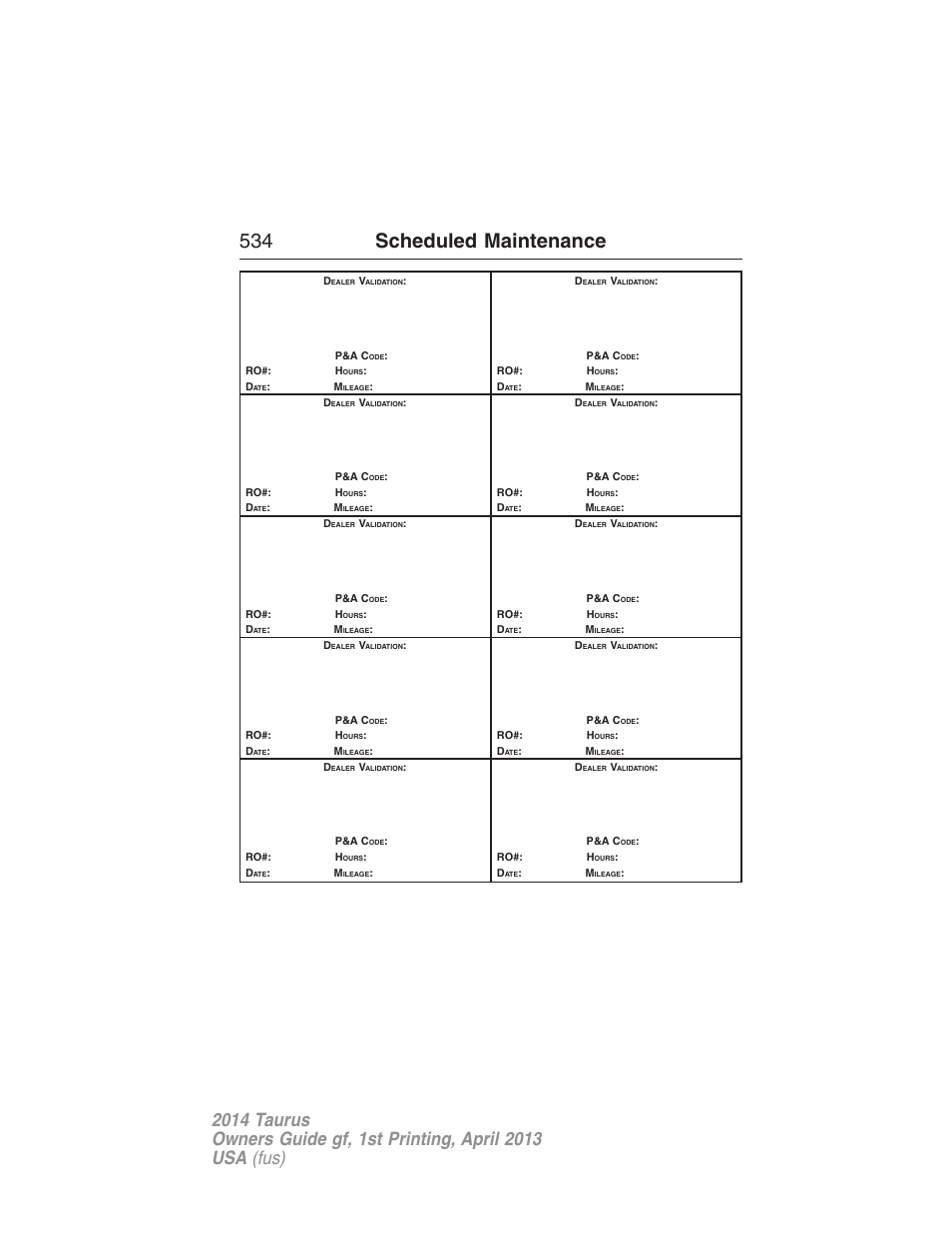 534 scheduled maintenance | FORD 2014 Taurus v.1 User Manual | Page 535 / 550