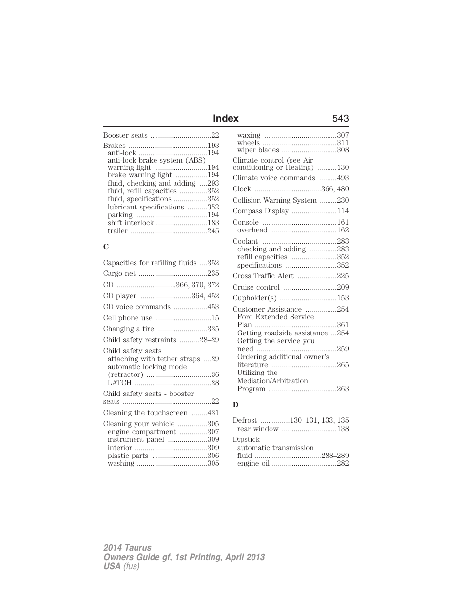 Index 543 | FORD 2014 Taurus v.1 User Manual | Page 544 / 550