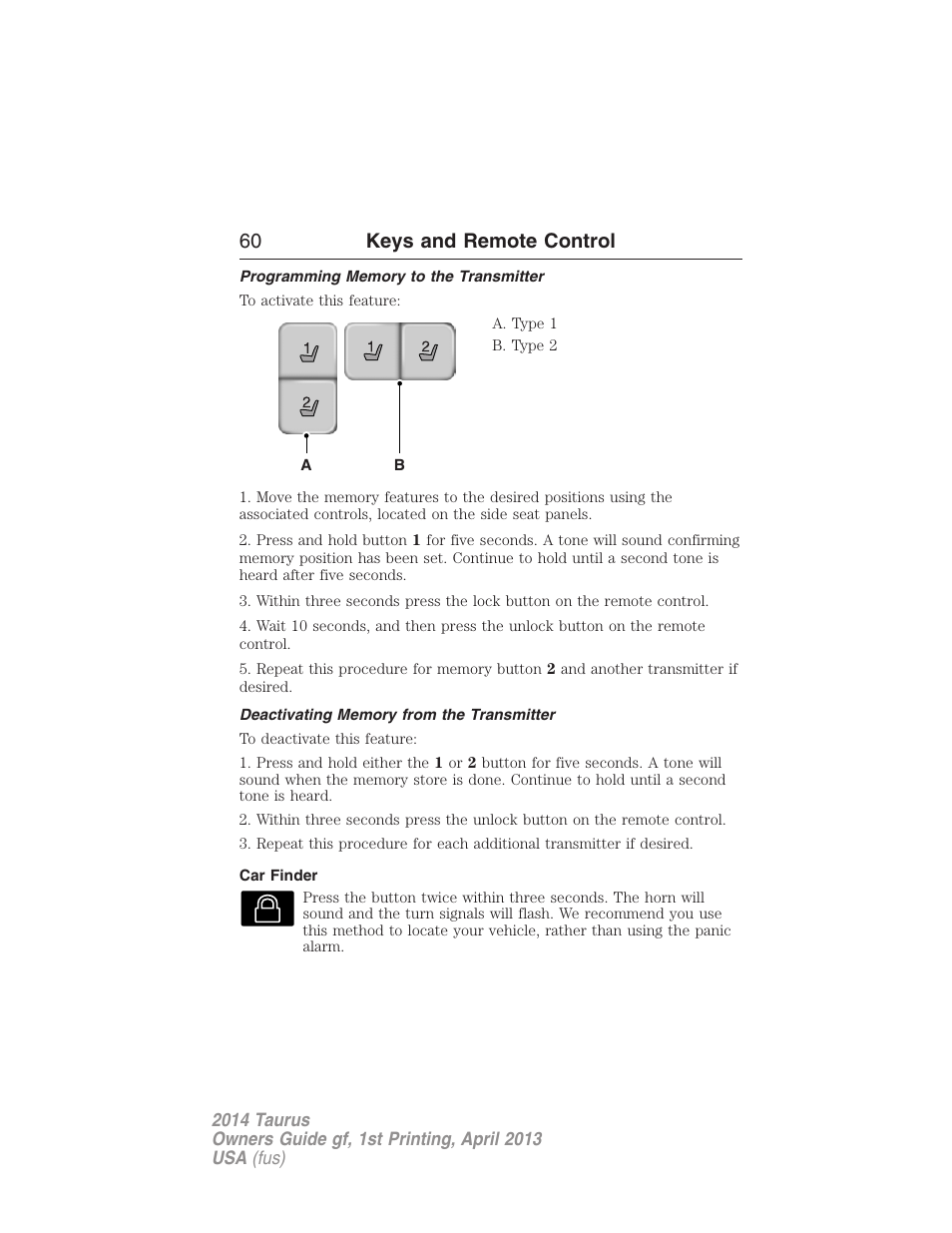 Programming memory to the transmitter, Deactivating memory from the transmitter, Car finder | 60 keys and remote control | FORD 2014 Taurus v.1 User Manual | Page 61 / 550