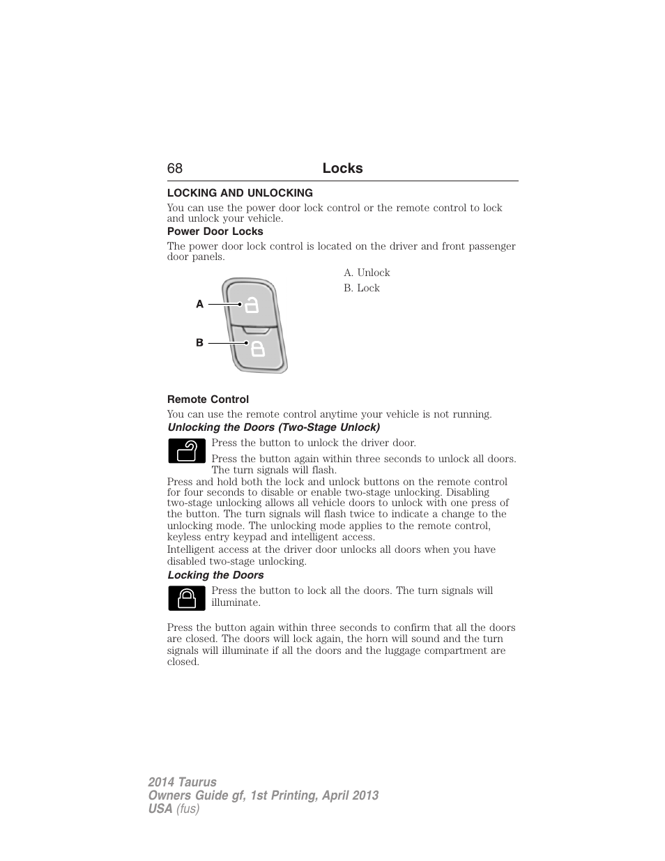 Locks, Locking and unlocking, Power door locks | Remote control, Unlocking the doors (two-stage unlock), Locking the doors, 68 locks | FORD 2014 Taurus v.1 User Manual | Page 69 / 550