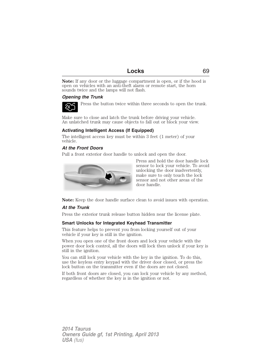 Opening the trunk, Activating intelligent access (if equipped), At the front doors | At the trunk, Smart unlocks for integrated keyhead transmitter, Locks 69 | FORD 2014 Taurus v.1 User Manual | Page 70 / 550