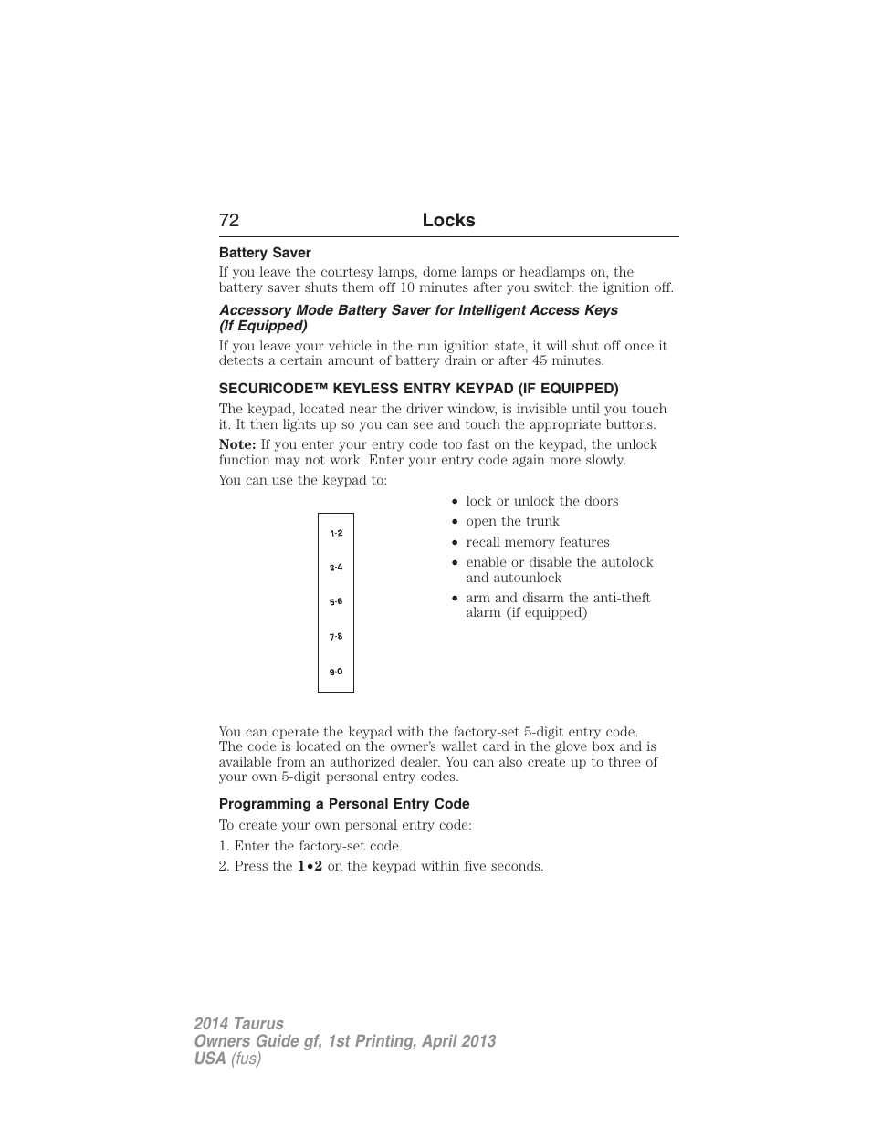 Battery saver, Securicode™ keyless entry keypad (if equipped), Programming a personal entry code | Securicode™ keyless entry keypad, 72 locks | FORD 2014 Taurus v.1 User Manual | Page 73 / 550