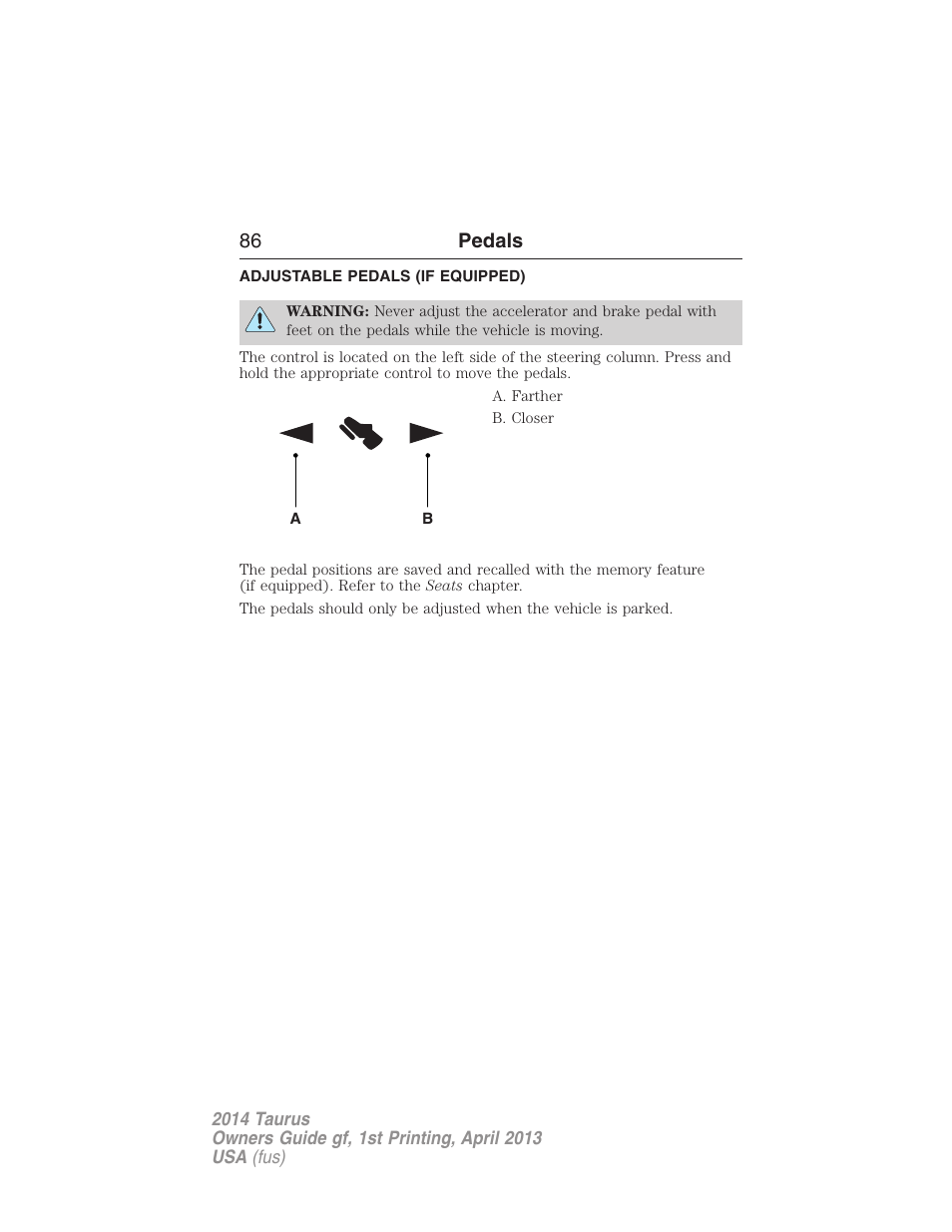 Pedals, Adjustable pedals (if equipped), Adjustable pedals | 86 pedals | FORD 2014 Taurus v.1 User Manual | Page 87 / 550
