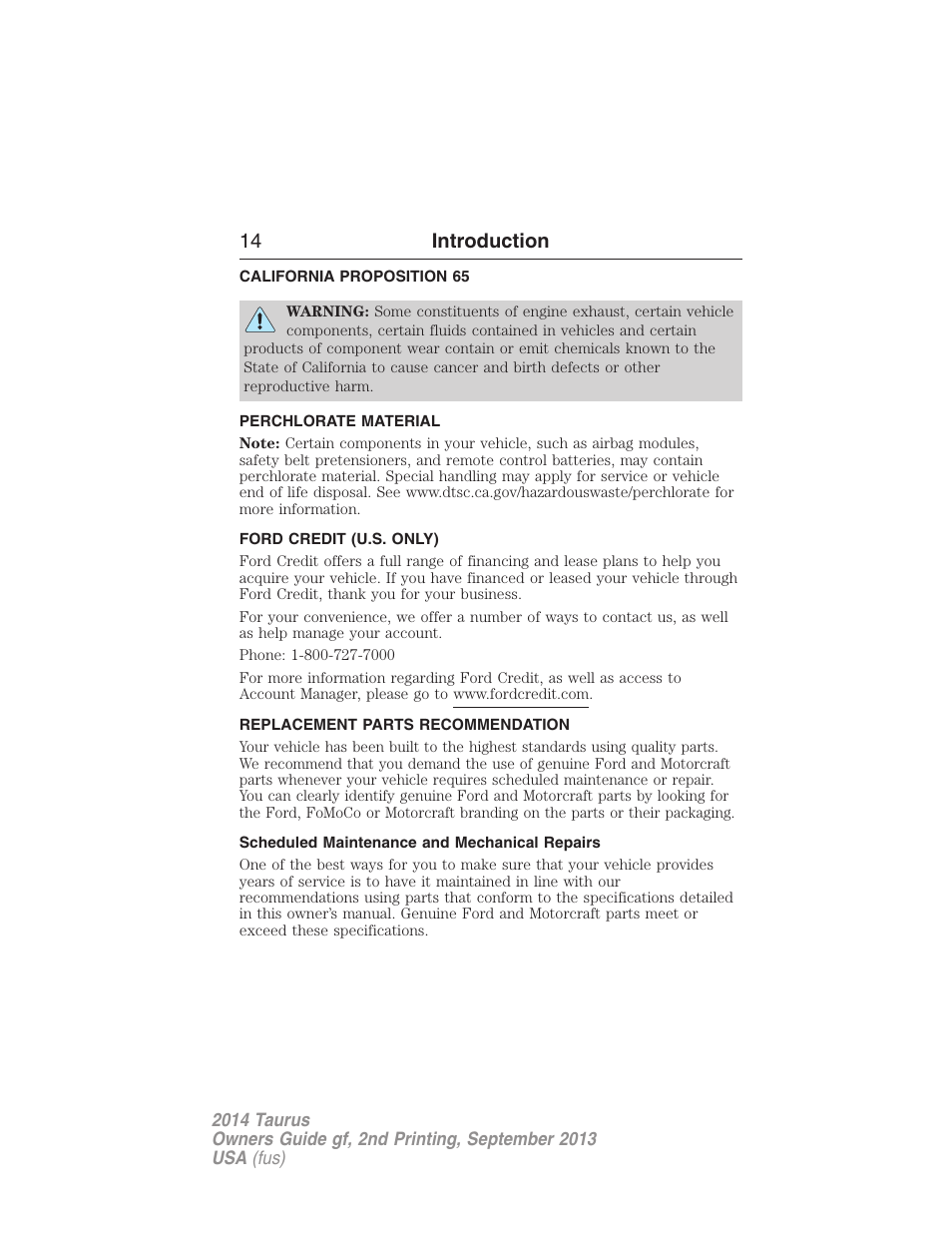 California proposition 65, Perchlorate material, Ford credit (u.s. only) | Replacement parts recommendation, Scheduled maintenance and mechanical repairs, 14 introduction | FORD 2014 Taurus v.2 User Manual | Page 15 / 554