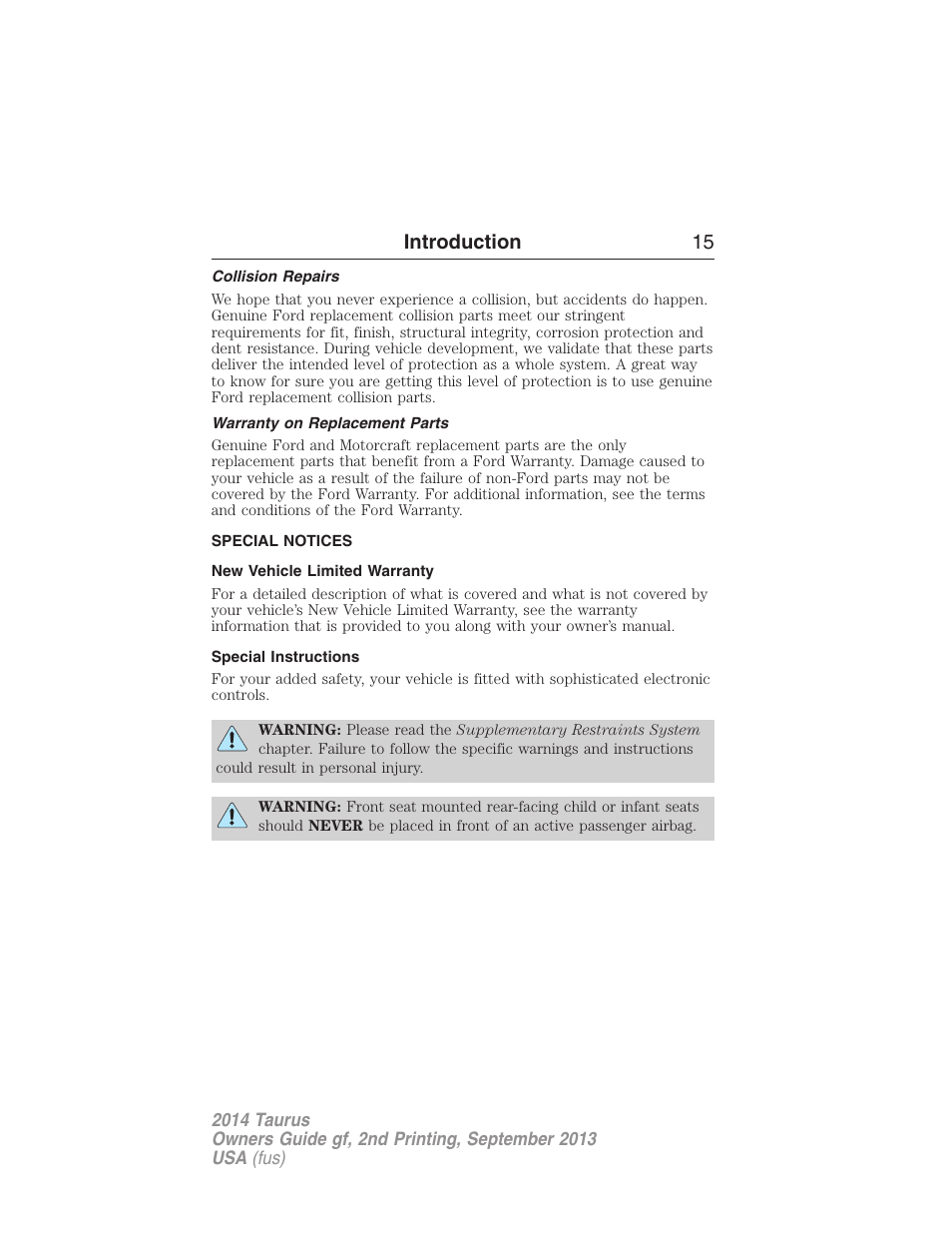 Collision repairs, Warranty on replacement parts, Special notices | New vehicle limited warranty, Special instructions, Introduction 15 | FORD 2014 Taurus v.2 User Manual | Page 16 / 554