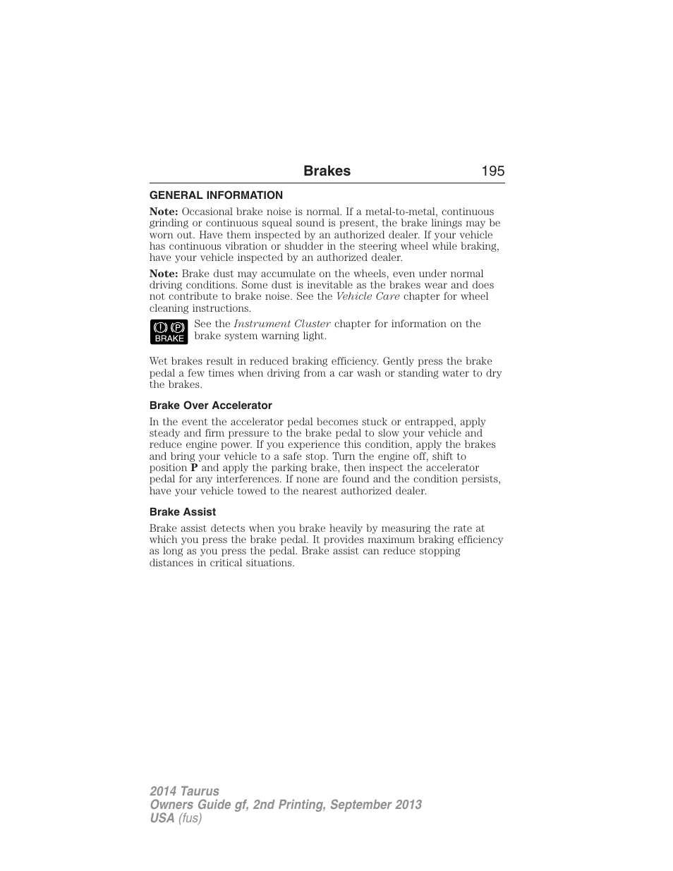 Brakes, General information, Brake over accelerator | Brake assist, Brakes 195 | FORD 2014 Taurus v.2 User Manual | Page 196 / 554