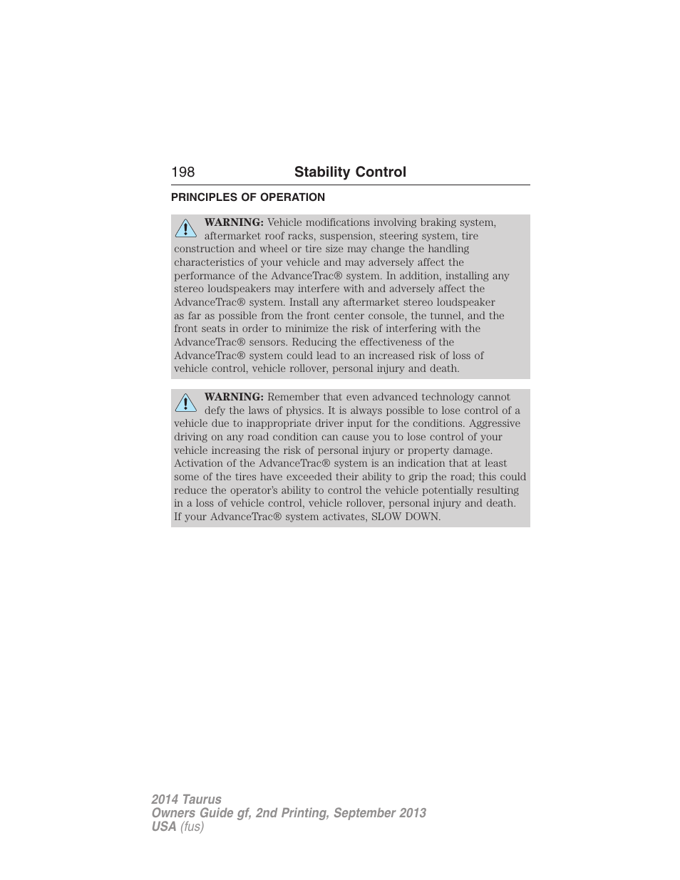 Stability control, Principles of operation, Advancetrac | FORD 2014 Taurus v.2 User Manual | Page 199 / 554