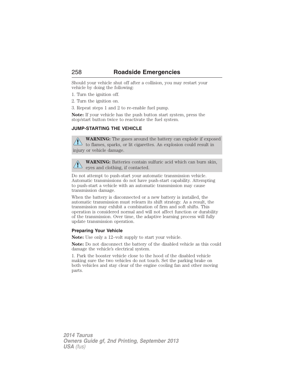 Jump-starting the vehicle, Preparing your vehicle, 258 roadside emergencies | FORD 2014 Taurus v.2 User Manual | Page 259 / 554