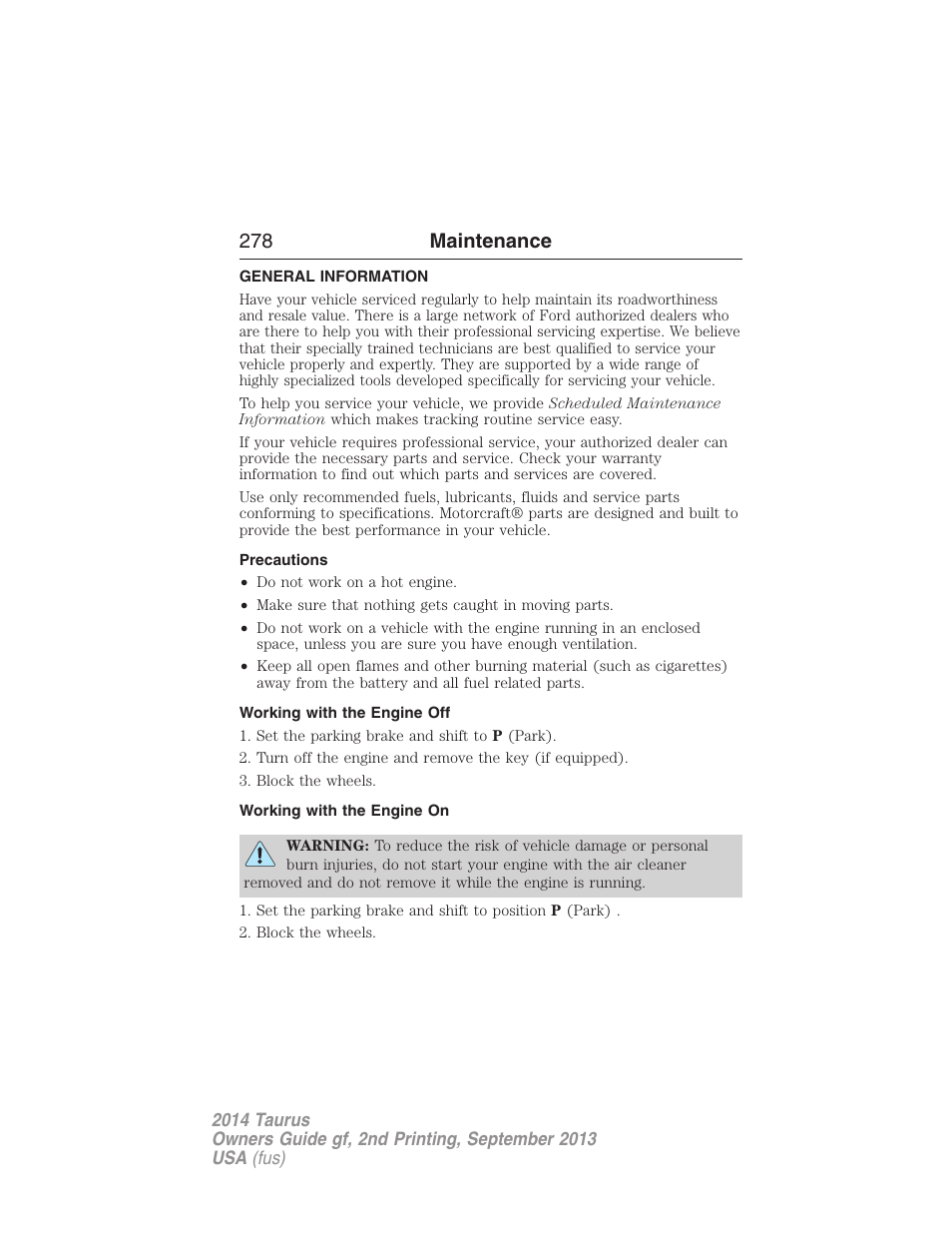 Maintenance, General information, Precautions | Working with the engine off, Working with the engine on, 278 maintenance | FORD 2014 Taurus v.2 User Manual | Page 279 / 554