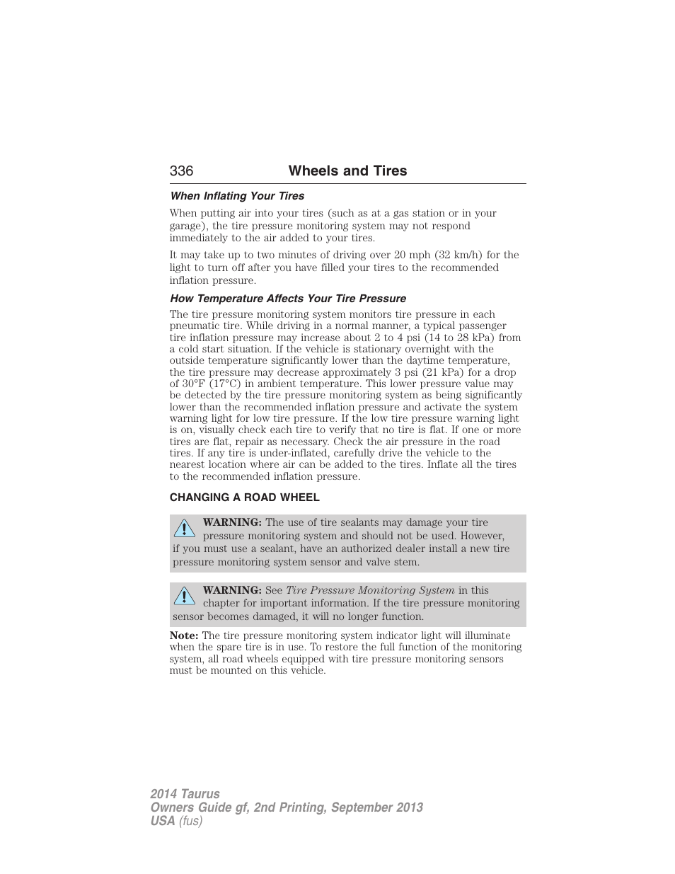 When inflating your tires, How temperature affects your tire pressure, Changing a road wheel | 336 wheels and tires | FORD 2014 Taurus v.2 User Manual | Page 337 / 554