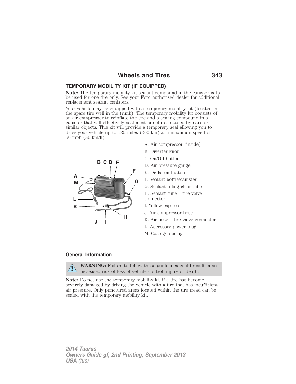 Temporary mobility kit (if equipped), General information, Temporary mobility kit | Wheels and tires 343 | FORD 2014 Taurus v.2 User Manual | Page 344 / 554